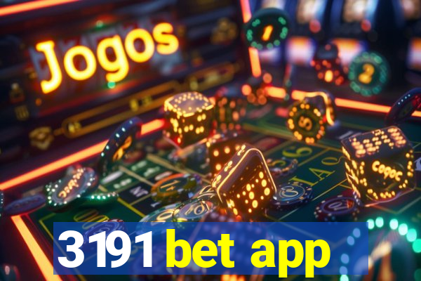 3191 bet app